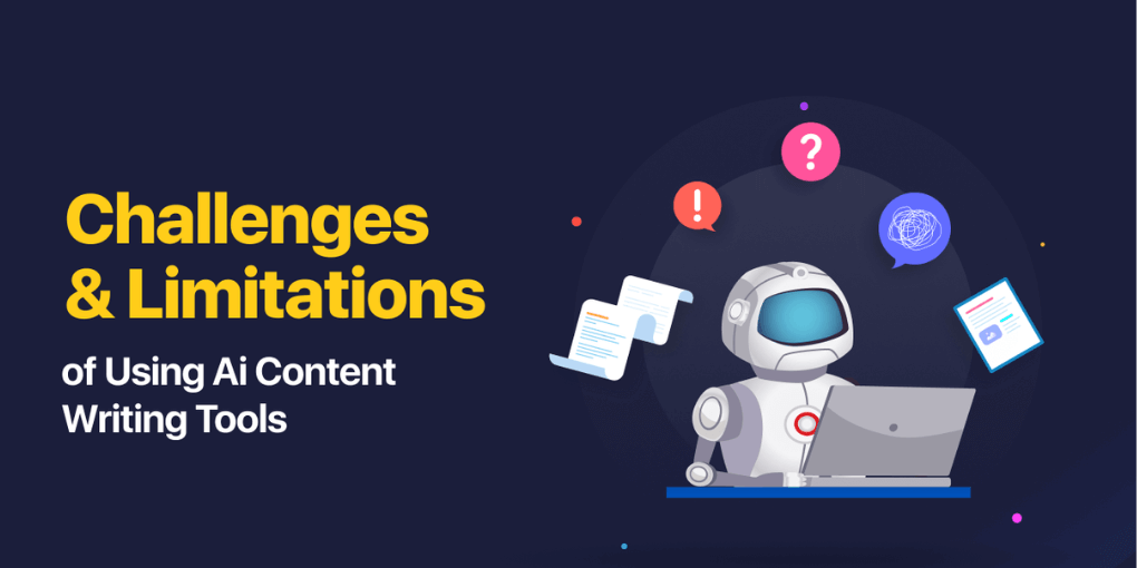 Challenges And Limitations Of AI-Generated Content