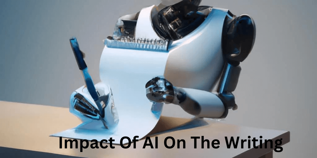 Impact Of AI On The Writing 